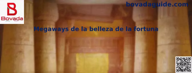 Vista central de Megaways de la belleza de la fortuna para revisar más información