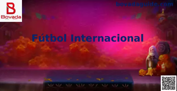 Fútbol internacional panorama global