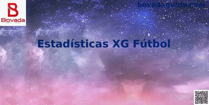 Estadísticas XG Fútbol Bovada México